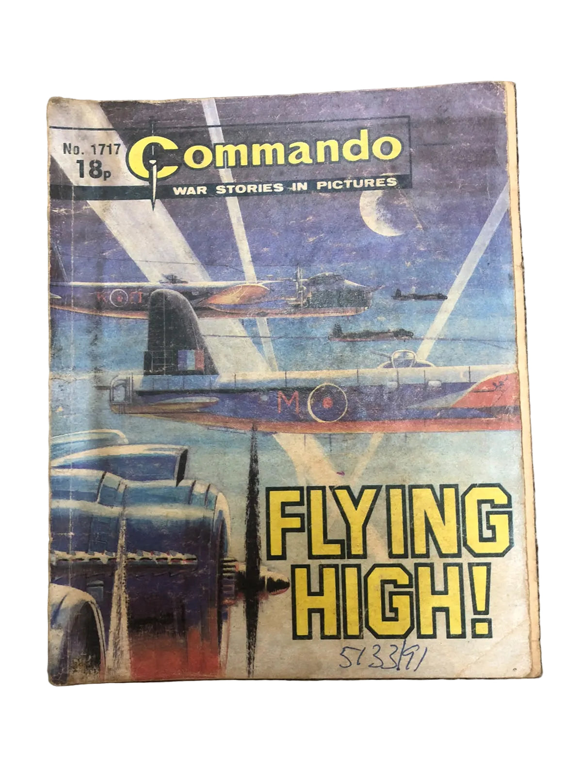 
Comic Details:

• Title: Commando #1717: Flying High!
• Publisher: D.C. Thomson & Co. (UK)
• Publication Date: July 1983 (later re-released as Issue #5470 in September 2021)
• Writer: R. A. Montague
• Artist: Gordon Livingstone
• Plot Focus: