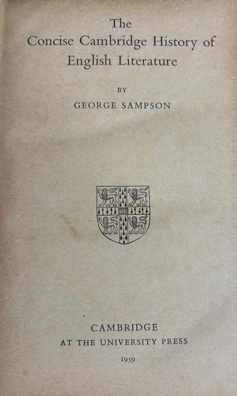 Concise Cambridge History of English Literature BY GEORGE SAMPSON