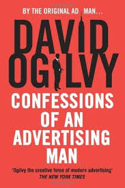 Confessions of an Advertising Man, David Ogilvy