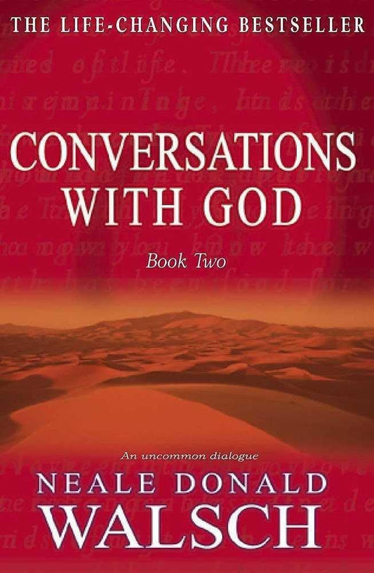 Conversations with God: An Uncommon Dialogue (Book 2) Book by Neale Donald Walsch