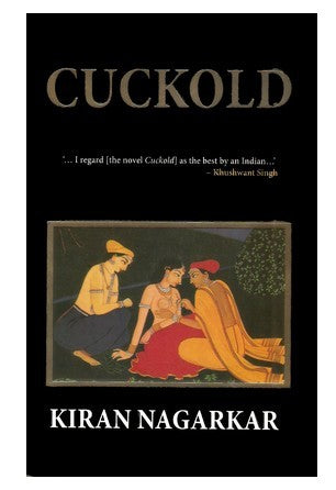 Cuckold Paperback by Kiran Nagarkar