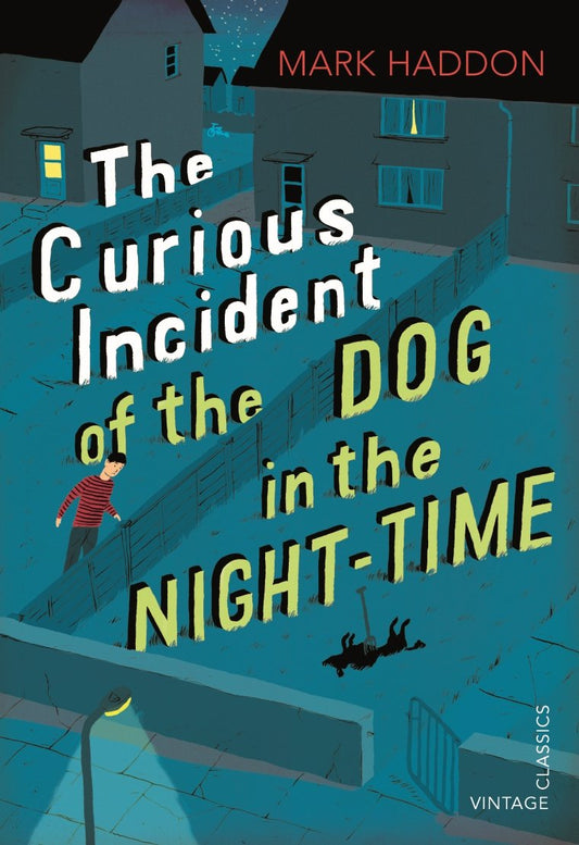 Curious Incident of the Dog in the Night By Mark Haddon 