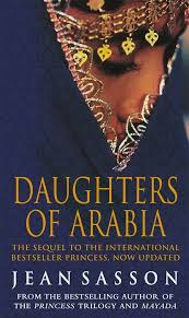 Daughters of Arabia: Princess  by Jean Sasson