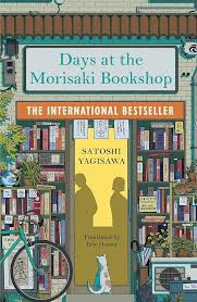 Days at the Morisaki Bookshop: A Novel Novel by Satoshi Yagisawa
