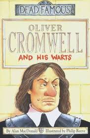 Dead Famous: Oliver Cromwell Paperback by Alan Macdonald