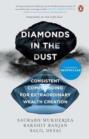Diamonds In The Dust: Consistent Compoun Hardcover by MUKHERJEA SAURABH