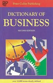 Dictionary of Business By Peter Collin