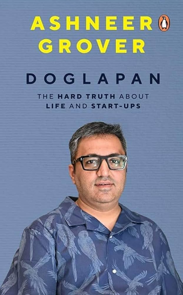 Doglapan: The Hard Truth about Life and Start-Ups Book by Ashneer Grover