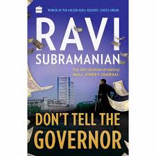 Don't Tell The Governor By Ravi Subramanian     buy used books online