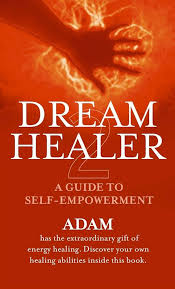 Dreamhealer 2: A Guide To Self-Empowerment By  Adam  buy used books online