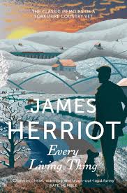 EVERY LIVING THING: The Classic Memoirs of a Yorkshire Country Vet Paperback by JAMES HERRIOT