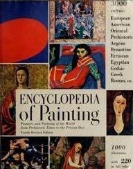 Encyclopedia of Painting Hardcover By Bernard Samuel Myers   second hand books online
