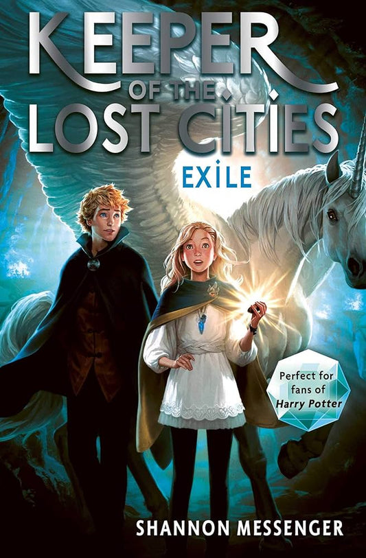 Exile (Keeper of the Lost Cities Book 2) By Shannon Messenger 