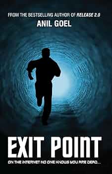 Exit Point,  Anil Goel