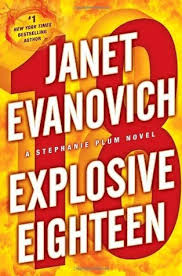 Explosive Eighteen: A Stephanie Plum Novel: 18 Hardcover by Janet Evanovich