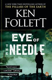 Eye of the Needle: A Novel Paperback by Ken Follett