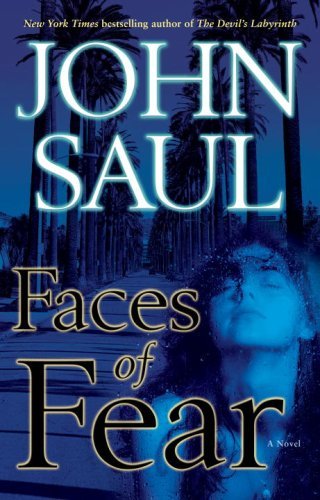 Faces of Fear, by John Saul
