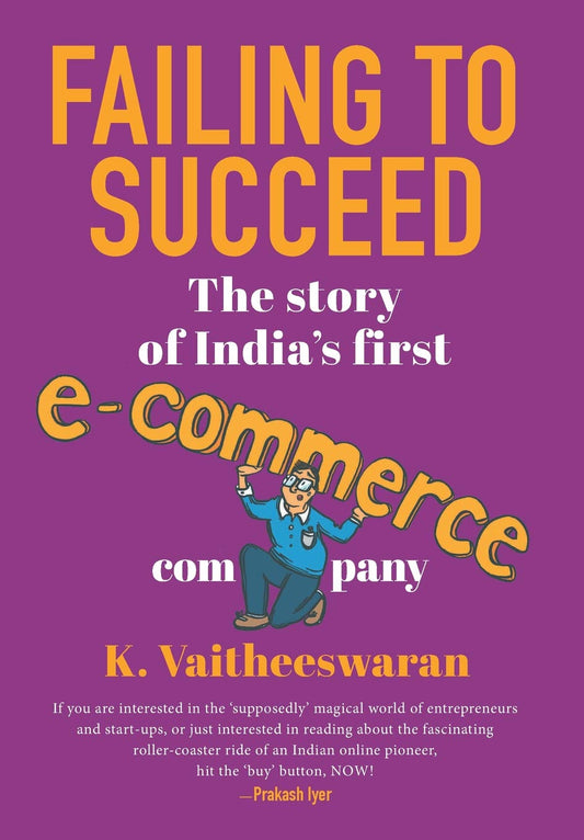 Failing to Succeed: by K. Vaitheeswaran