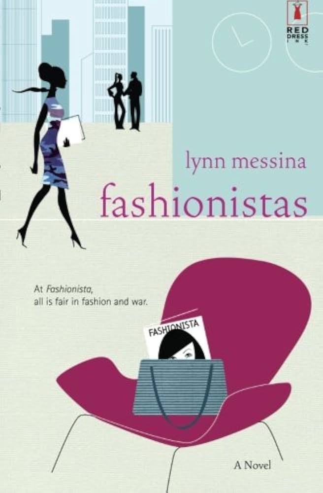 Fashionistas, Paperback by Lynn Messina