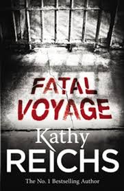 Fatal Voyage (Temperance Brennan Novels)by Kathy Reichs