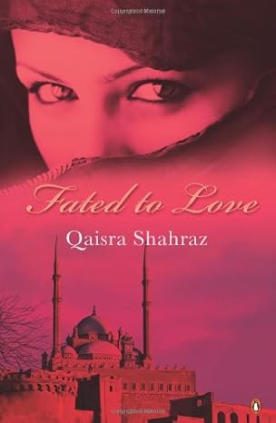Fated to Love By Qaisra Shahraz