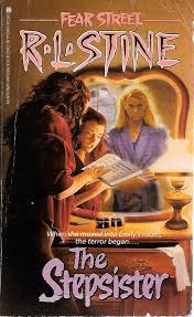 Fear Street The Stepsister By  R.L. Stine