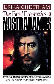 Final Prophecies Of Nostradamus By Erika Cheetham ( Rare )
