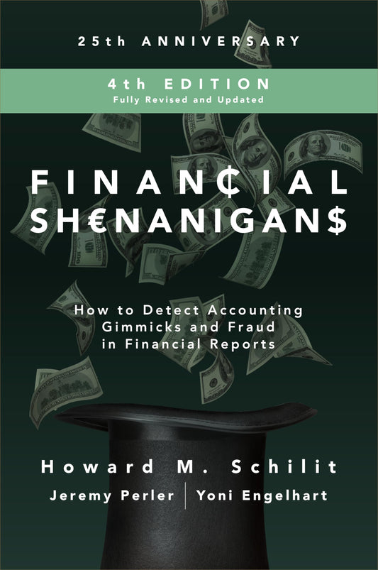 Financial Shenanigans: How to Detect Accounting Gimmicks & Fraud in Financial Reports Paperback by Howard Mark Schilit