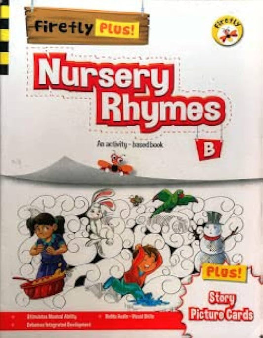 Firefly Plus Nursery Rhymes B  Sharana Saxena and Vandana Singhania