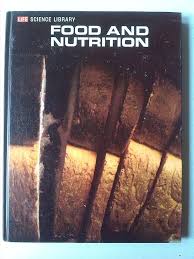 Food and nutrition, (Life science library) Hardcover by W. H Sebrell