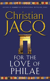 For the Love of Philae By Christian Jacq  second hand books online 