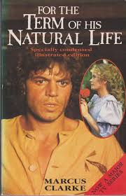 For the Term of His Natural Life By Marcus Clarke   second hand books online
