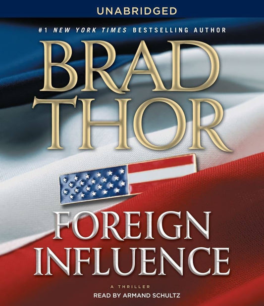 Foreign Influence By Brad Thor 