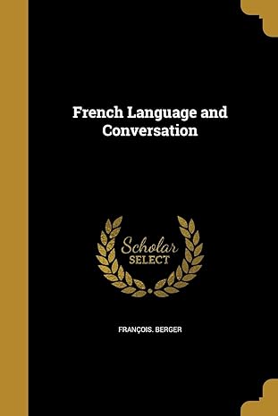 French Language and Conversation Book by François Berger ( Rare )

