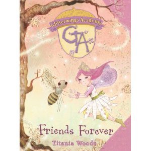 Friends Forever: No. 3 By Titania Woods