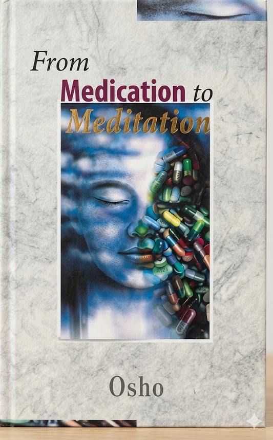 From Medication To Meditation By Osho   online second hand books 