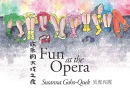 Fun at the Opera by Susanna Goho-Quek, Paperback