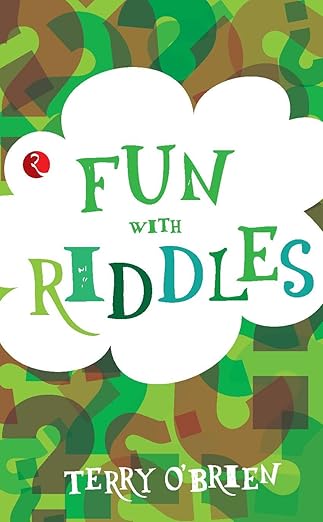 Fun with Riddles By Terry O'Brien