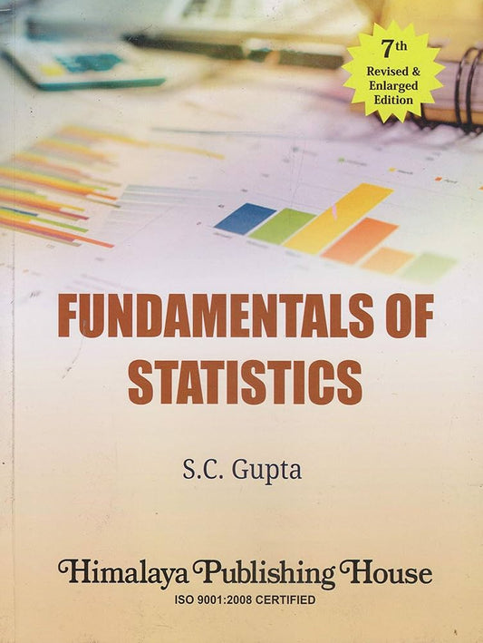 Fundamentals Of Statistics, By  S.C. Gupta ( Rare )
