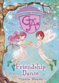GLITTERWINGS ACADEMY 11: Friendship Dance By Titania Woods