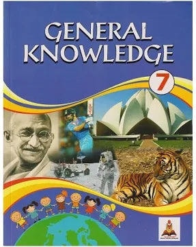 General Knowledge book for Class 7    Benjamin C. Bak