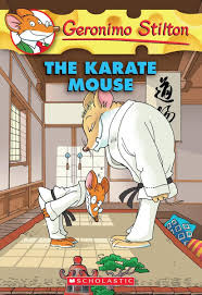 Geronimo Stilton #40 The Karate Mouse Paperback by STILTON GERONIMO