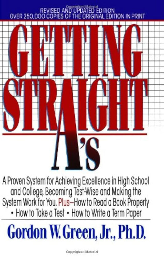 Getting Straight A's, Gordon W. Green