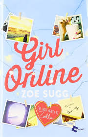 Girl Online: The First Novel by Zoella (1) (Girl Online Book) Hardcover by Zoe Sugg