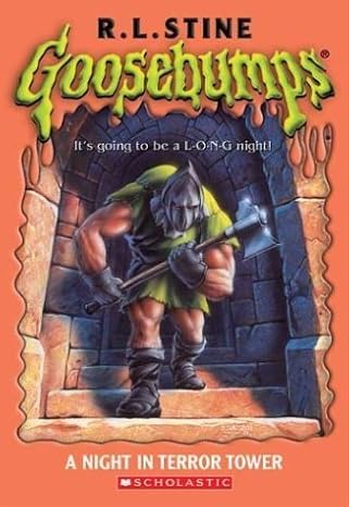 Goosebumps: A Night in Terror Tower By R L Stine 