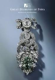 Great Diamonds of India By Monisha Bharadwaj