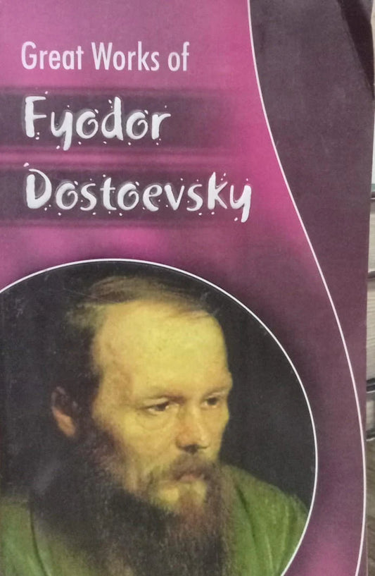 Great Works of By Fyodor Dostoevsky