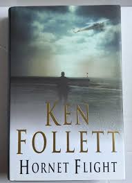 HORNET FLIGHT By Ken Follett