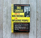 HOW TO WIN FRIENDS AND INFLUENCE PEOPLE BY DALE CARNEGIE