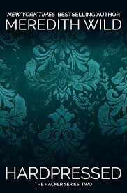 Hardpressed: The Hacker Series #2 Paperback by Meredith Wild